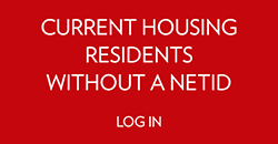 Current Housing Residents Without a NetID (Log In)